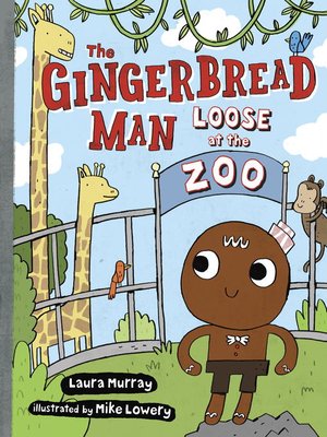 cover image of The Gingerbread Man Loose at the Zoo